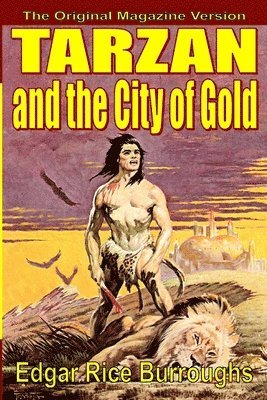 Edgar Rice Burroughs - Tarzan and the City of Gold, Häftad
