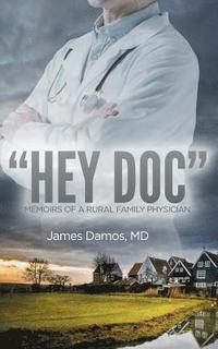 bokomslag &quot;Hey Doc&quot;