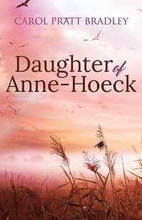 bokomslag Daughter of Anne-Hoeck