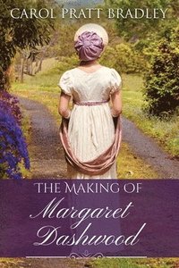 bokomslag The Making of Margaret Dashwood