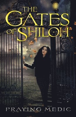 The Gates of Shiloh 1