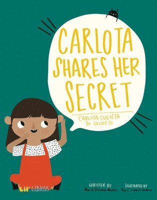 Carlota Shares Her Secret/ Carlota cuenta su secreto 1