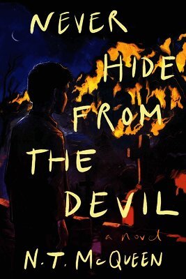 Never Hide from the Devil