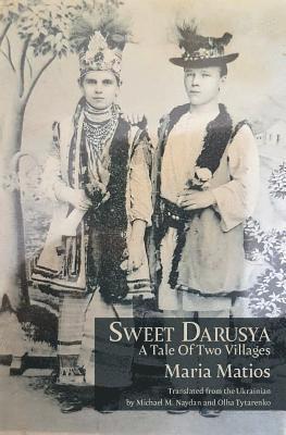 Maria Matios - Sweet Darusya, Häftad