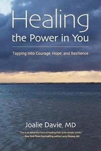 bokomslag Healing the Power in You