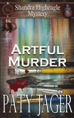 Paty Jager - Artful Murder, Häftad