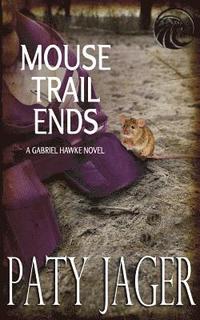bokomslag Mouse Trail Ends