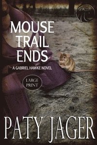 bokomslag Mouse Trail Ends