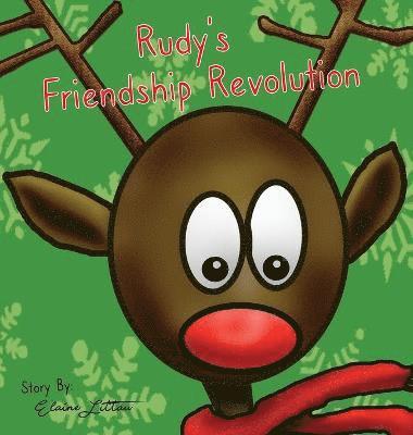Rudy's Friendship Revolution 1