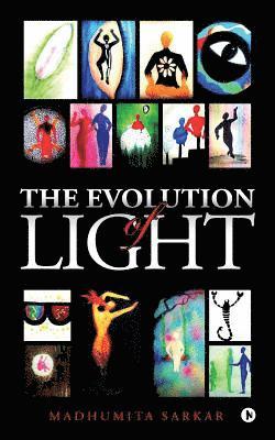 The Evolution of Light