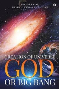 bokomslag Creation of Universe God or Big Bang