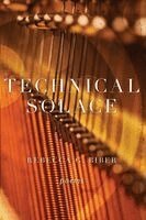 Rebecca Biber - Technical Solace, Häftad