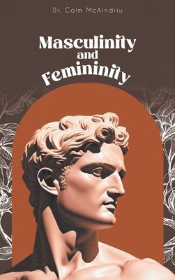 Masculinity and Femininity 1