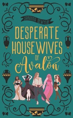Desperate Housewives of Avalon 1