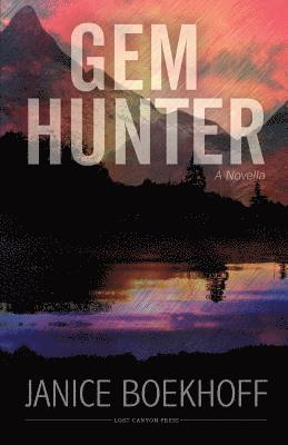 Gem Hunter: A Novella 1