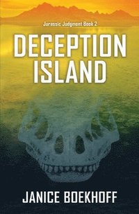 bokomslag Deception Island (Jurassic Judgment Book 2)