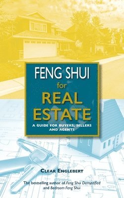 Clear Englebert - Feng Shui for Real Estate, Häftad
