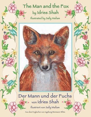 Man and the Fox -- Der Mann und der Fuchs