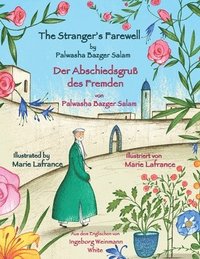 bokomslag The Stranger's Farewell -- Der Abschiedsgruss des Fremden