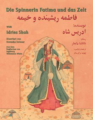 Idries Shah, Idries, Shah - Spinnerin Fatima und das Zelt, Häftad