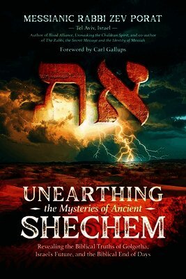 Unearthing the Mysteries of Ancient Shechem