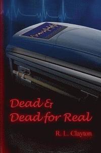 bokomslag Dead & Dead for Real: A Paranormal Terrorist Thriller