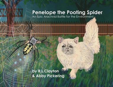 bokomslag Penelope the Pooting Spider: An Epic Arachnid Battle for the Environment