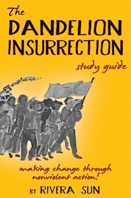 Rivera Sun, Rivera, Sun - Dandelion Insurrection Study Guide, Inbunden