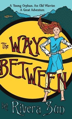 Rivera Sun - Way Between, Inbunden