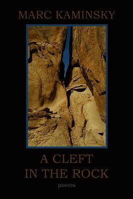 Marc Kaminsky - A Cleft in the Rock, Häftad