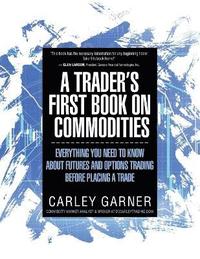 bokomslag A Trader's First Book on Commodities
