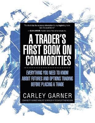 A Trader's First Book on Commodities 1