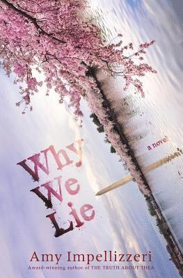 Amy Impellizzeri - Why We Lie, Häftad