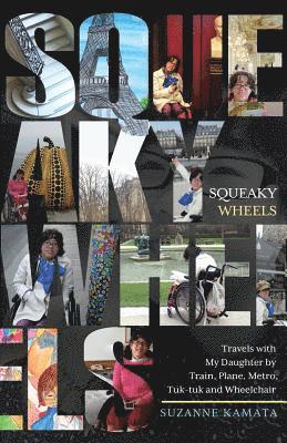 Suzanne Kamata - Squeaky Wheels, Häftad