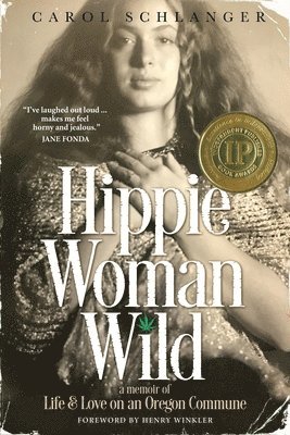 Carol Schlanger, Carol, Schlanger - Hippie Woman Wild, Häftad