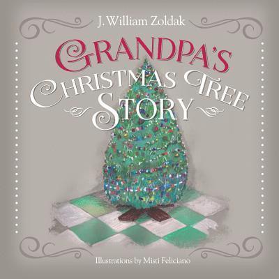 Grandpa's Christmas Tree Story 1