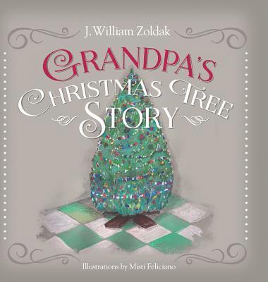 Grandpa's Christmas Tree Story 1