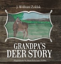 bokomslag Grandpa's Deer Story