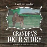 bokomslag Grandpa's Deer Story