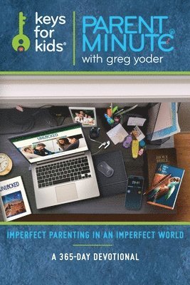 Gregory Scott Yoder, Vanessa Carroll, Courtney Lasater - Parent Minute with Greg Yoder, Häftad