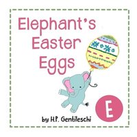 bokomslag Elephant's Easter Eggs