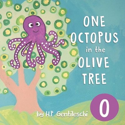 One Octopus in the Olive Tree 1