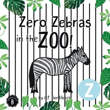 bokomslag Zero Zebras in the Zoo