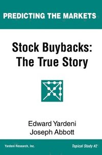 bokomslag Stock Buybacks: The True Story