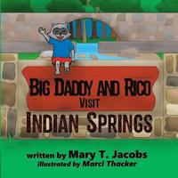 bokomslag Big Daddy and Rico Visit Indian Springs