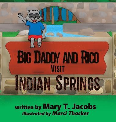 bokomslag Big Daddy and Rico Visit Indian Springs
