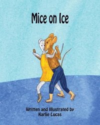 bokomslag Mice on Ice