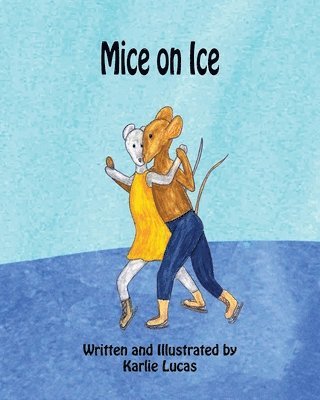 bokomslag Mice on Ice