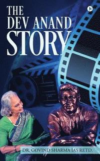 bokomslag The Dev Anand Story
