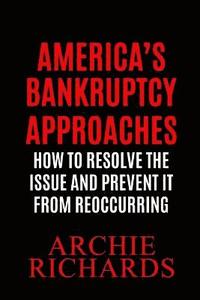 bokomslag America's Bankruptcy